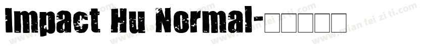 Impact Hu Normal字体转换
